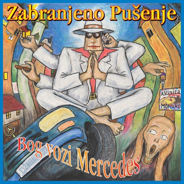 Zabranjeno Pušenje - Bog Vozi Mercedes (2001).jpg