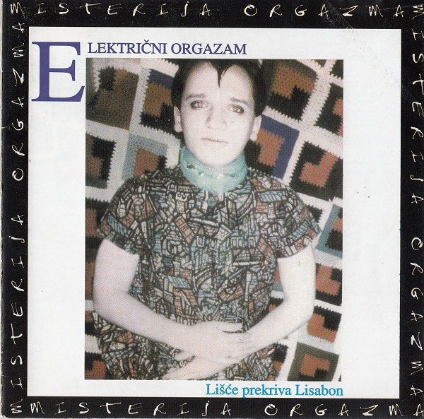 Električni Orgazam - Lišće prekriva Lisabon (1982, 1996).jpg