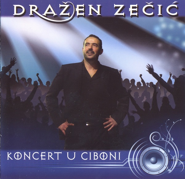 Dražen Zečić - Koncert U Ciboni (2008).jpg