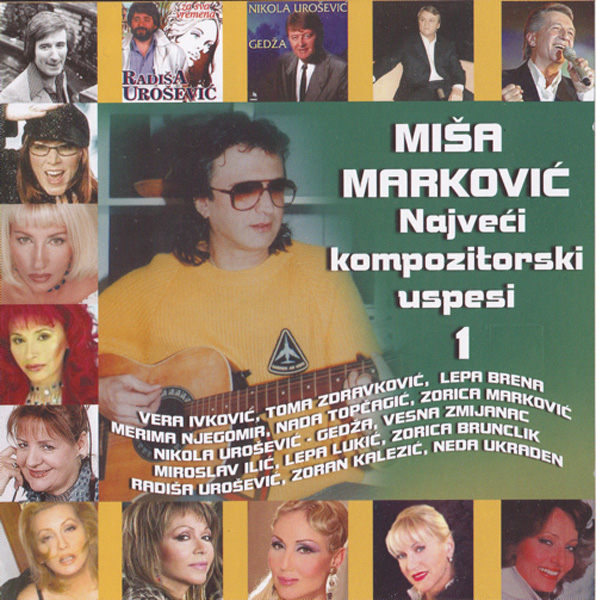 Miša Marković - Najveći kompozitorski uspesi 1 (1998, Compilation).jpg