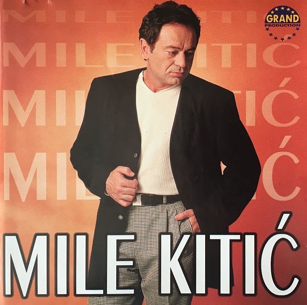 Mile Kitić - Mile Kitić (1998).jpg