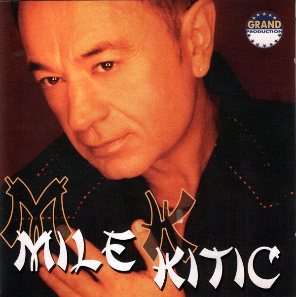 Mile Kitić - Mile Kitić (2001).jpg