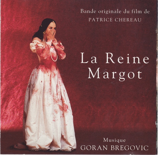 Goran Bregovic - La Reine Margot (1994).jpg