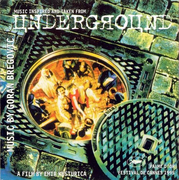 Goran Bregovic - Underground (Soundtrack, 1995).jpg
