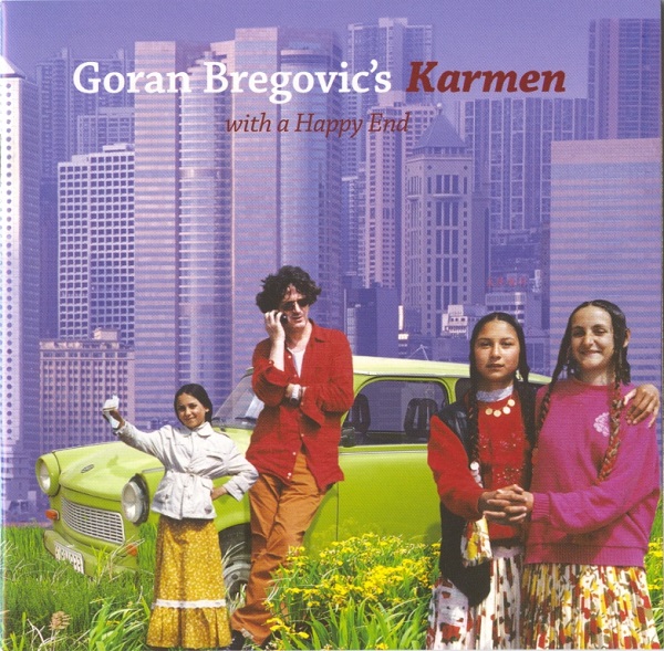 Goran Bregovic - Karmen (with a Happy End) (2007).jpg