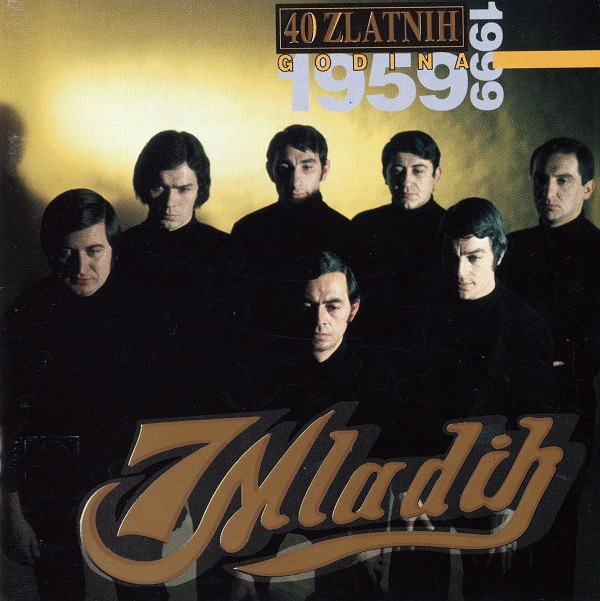 7 Mladih - 40 Zlatnih Godina 1959-1999 (2001).jpg