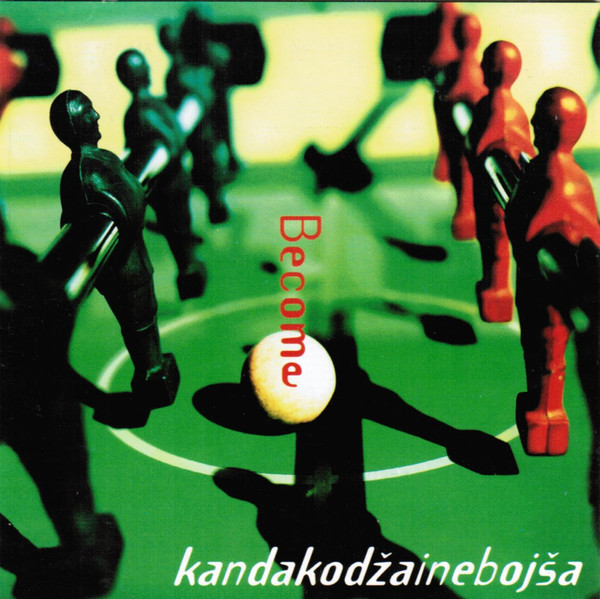 Kandakodžainebojša - Become (2000).jpg