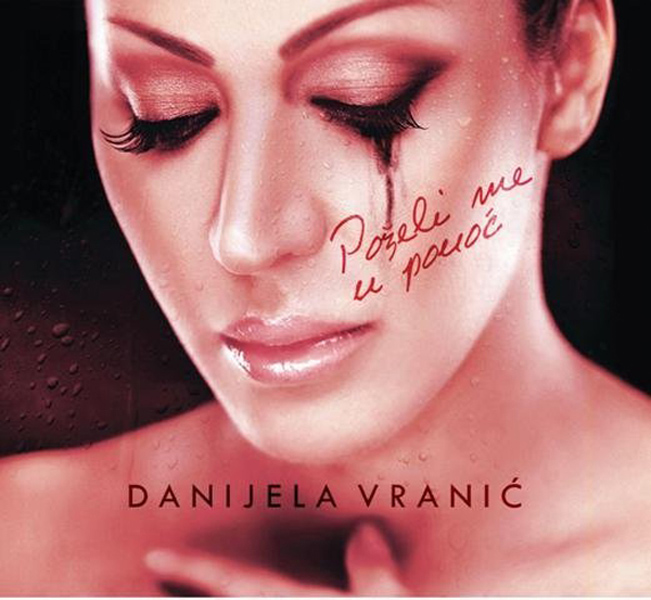 Danijela Vranić – Poželi me u ponoć (2013).jpg