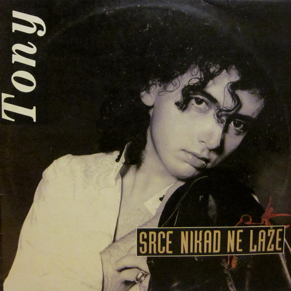 Tony Cetinski - Srce nikad ne laze (1990).jpg