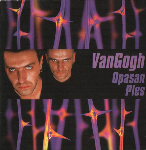 Van Gogh - Opasan Ples (1999).jpg