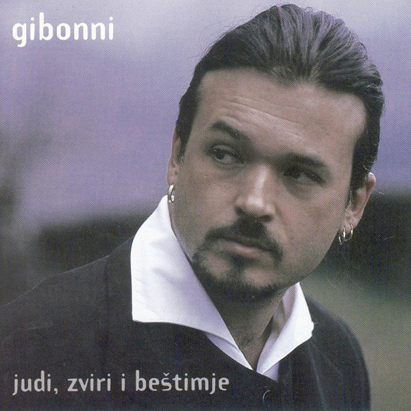 Gibonni - Judi, zviri i beštimje (1999).jpg