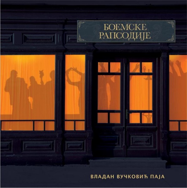 Vladan Vuckovic Paja - Boemske Rapsodije (2014).jpg