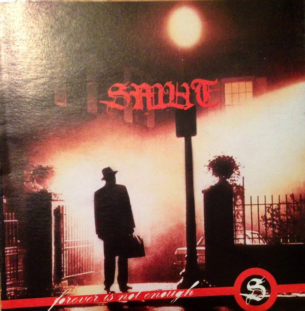 SMUT - Forever is not enough (2003).jpg