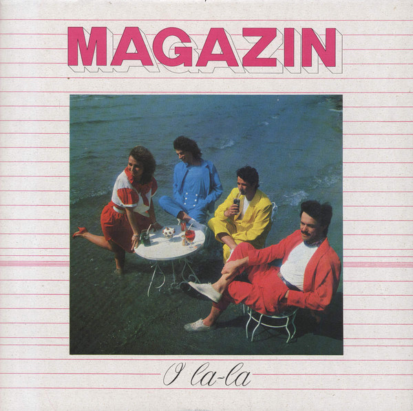 Magazin - O la-la (1984) LP.jpg