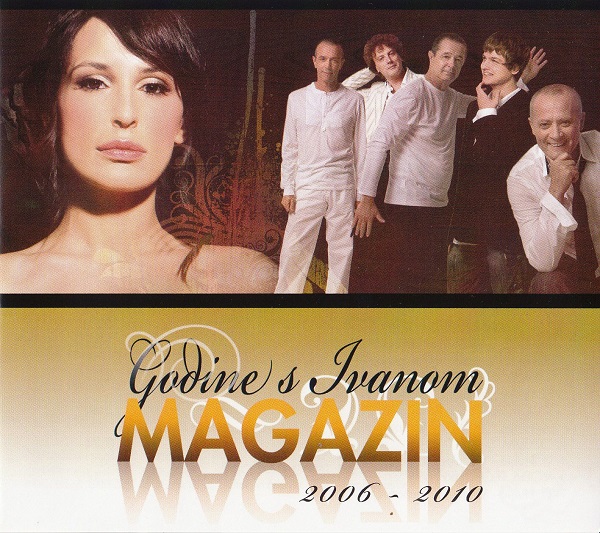 Magazin - Godine S Ivanom 2006-2010 (2010).jpg