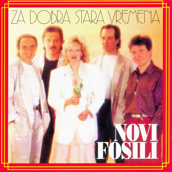 Novi Fosili - Za dobra stara vremena (1986).jpg