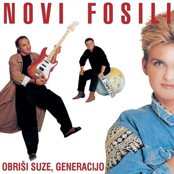 Novi Fosili - Obriši suze, generacijo (1989.jpg