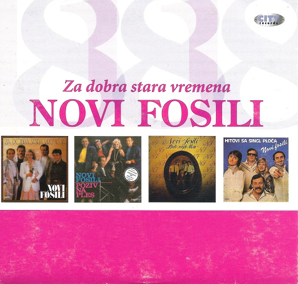 Novi Fosili - Za dobra stara vremena (2005).jpg