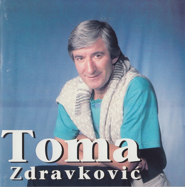 Toma Zdravkovic - Toma Zdravkovic (1996).jpg