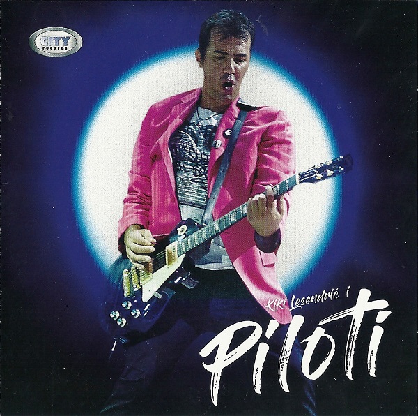 Kiki Lesendric i Piloti - Rekla je da u mojoj glavi cuje gitare i bubnjeve (2017).jpg