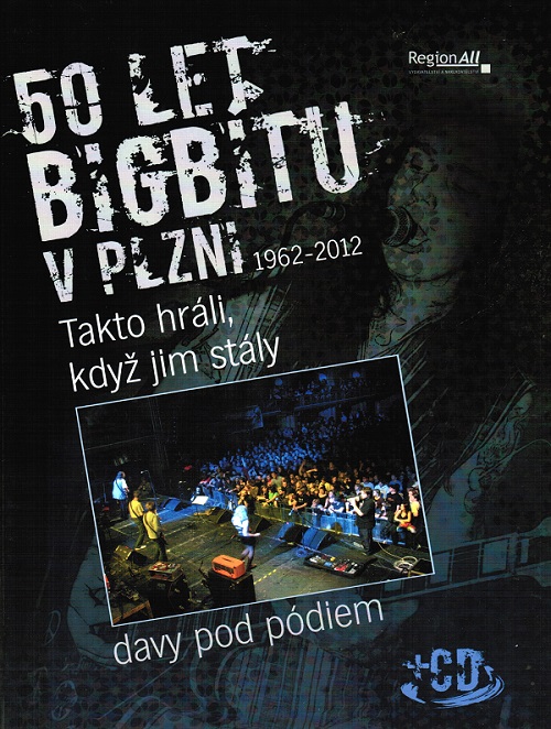 50 let bigbitu v Plzni 1962 - 2012 Front.jpg