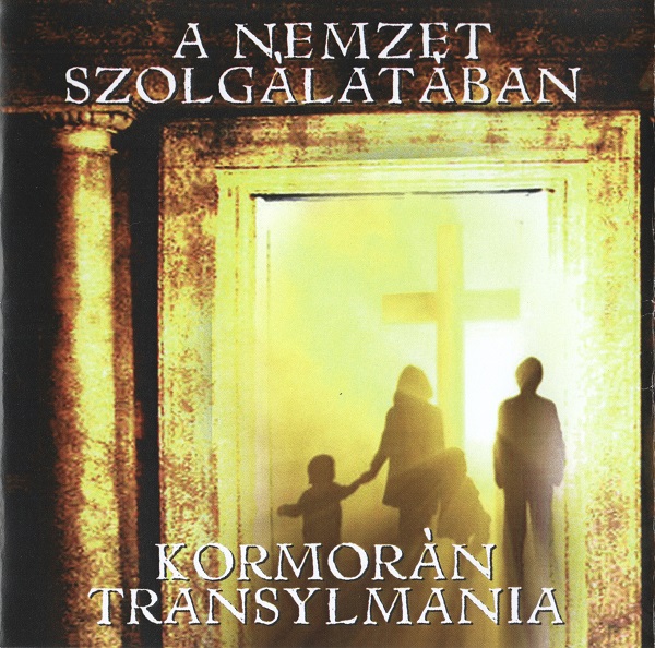 Kormorán & Transylmania - A Nemzet szolgálatában (2013).jpg