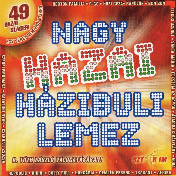Various - Nagy hazai házibuli lemez (2005).jpg