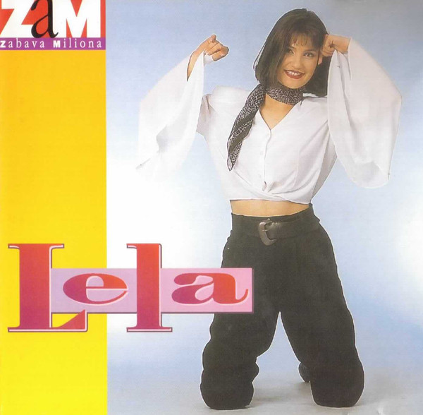 Lela – Zaneše me oka dva (1994) + To je dobar znak (1995) (1995).jpg