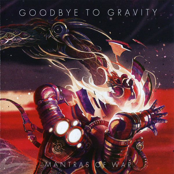 Goodbye To Gravity - Mantras Of War (2015).jpg
