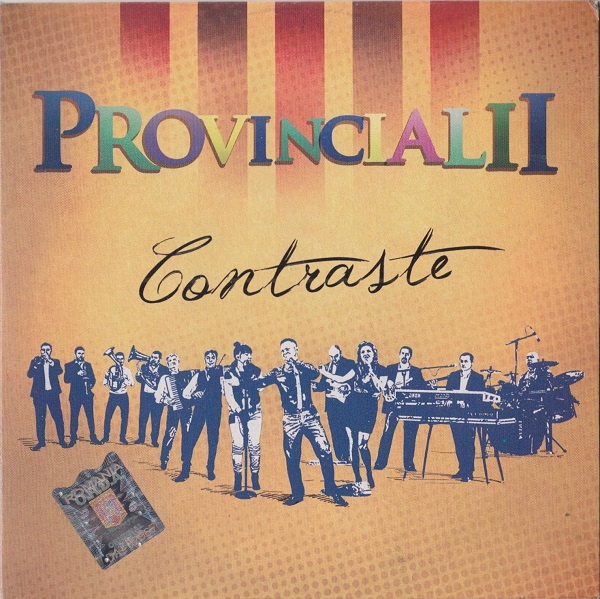 Provincialii - Contraste (2014).jpg