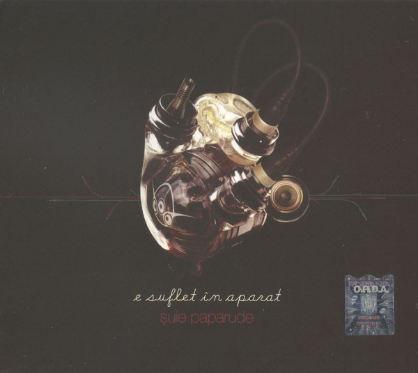 Suie Paparude - E suflet in aparat (2010).jpg