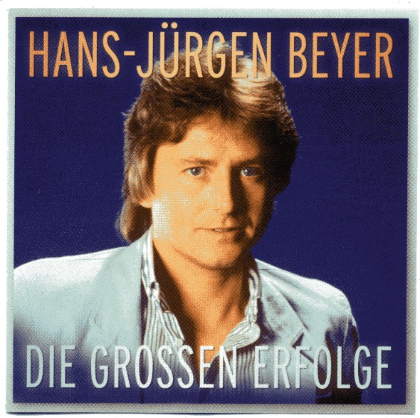 Hans-Jürgen Beyer - Die größten Erfolge (2007).jpg