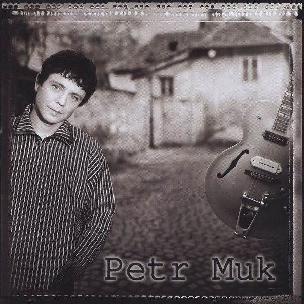 Petr Muk - Petr Muk (1997).jpg