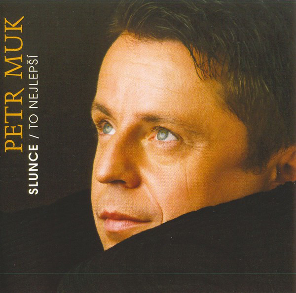 Petr Muk - Slunce - To nejlepší (2007).jpg