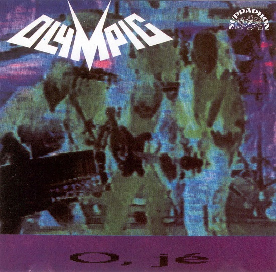 Olympic - O, Jé (1990).jpg
