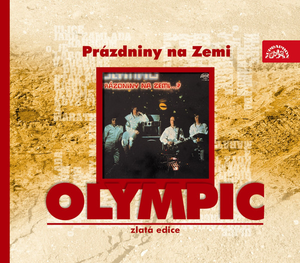 Olympic - Prázdniny na Zemi (Zlatá edice) (1980, edition 2007).jpg