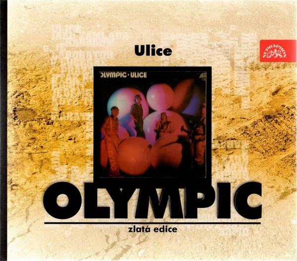 Olympic - Ulice (Zlatá edice)(1981, edition 2007).jpg