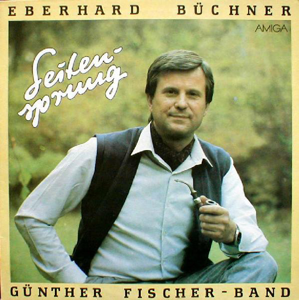 Eberhard Büchner & Günther Fischer Band – Seitensprung (LP 1984).jpg