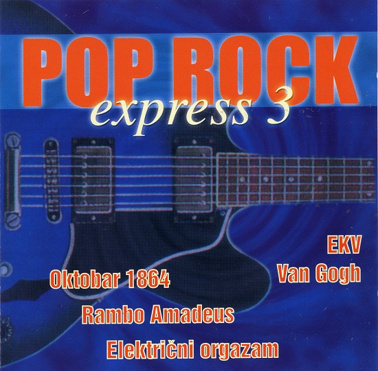 Various - Pop Rock Express Vol. 3 - Godine 80 i neke (2001).jpg