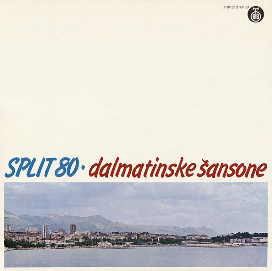 Various - Split 80 - Dalmatinske Šansone (1980).jpg