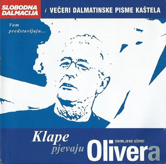 Various - Klape pjevaju Olivera (2006).jpg