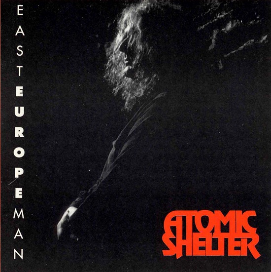 Atomic Shelter(Atomsko Skloniste) - East Europe Man (1992).jpg