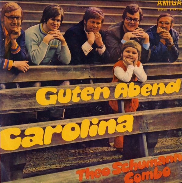 Theo Schumann Combo - Guten Abend Carolina (1971).jpg