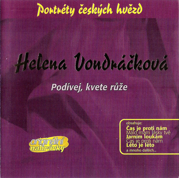 Helena Vondráčková - Podívej, kvete růže (Portréty českých hvězd, Zlatá edice) 2003.jpg