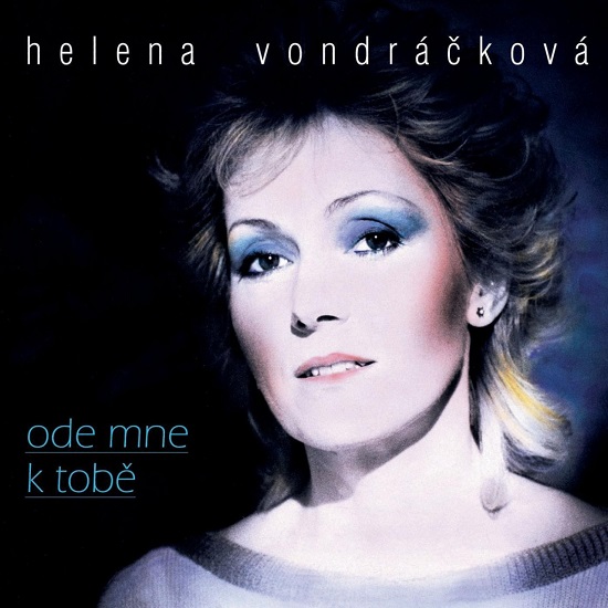 Helena Vondráčková - Kolekce 12 Ode mne k tobě (2004).jpg