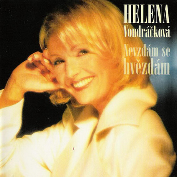 Helena Vondráčková - Nevzdam se hvezdam (2007).jpg