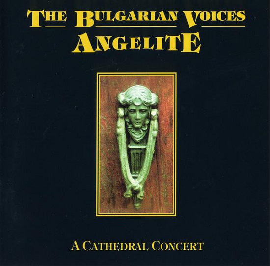 The Bulgarian Voices Angelite - A Cathedral Concert (1988).jpg