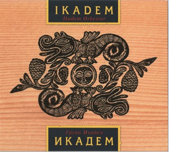 Ikadem Orkestar (Икадем) - Икадем (2007).jpg