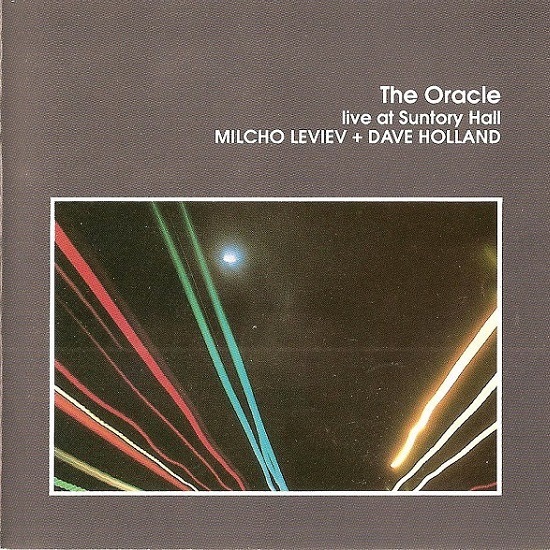 Milcho Leviev + Dave Holland - The Oracle (Live at Suntory Hall) (1992).jpg