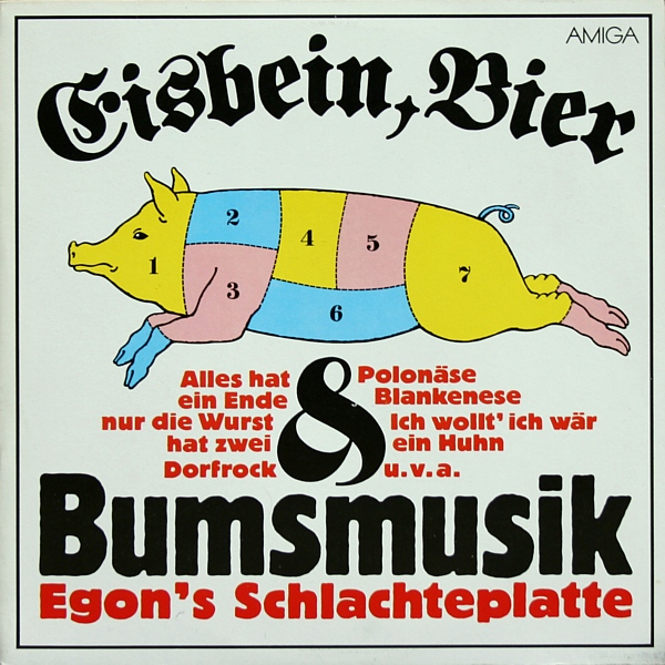 Eisbein, Bier & Bumsmusik Egon's Schlachteplatte (1989).jpeg
